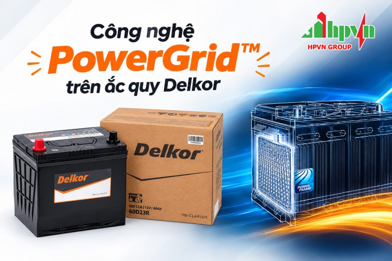 C&ocirc;ng nghệ PowerGrid tr&ecirc;n b&igrave;nh ắc quy Delkor&nbsp;